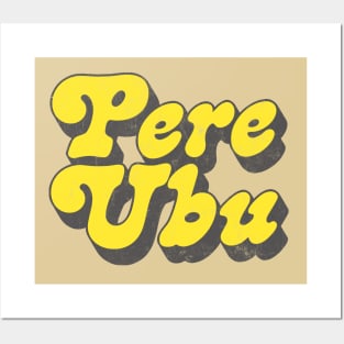 Pere Ubu // Retro Style Fan Art Design Posters and Art